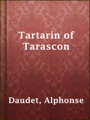 cover image of Tartarin of Tarascon